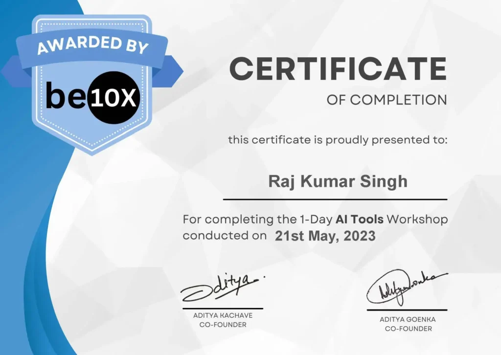 Raj's Certificate in AI Toolkit from Be10x