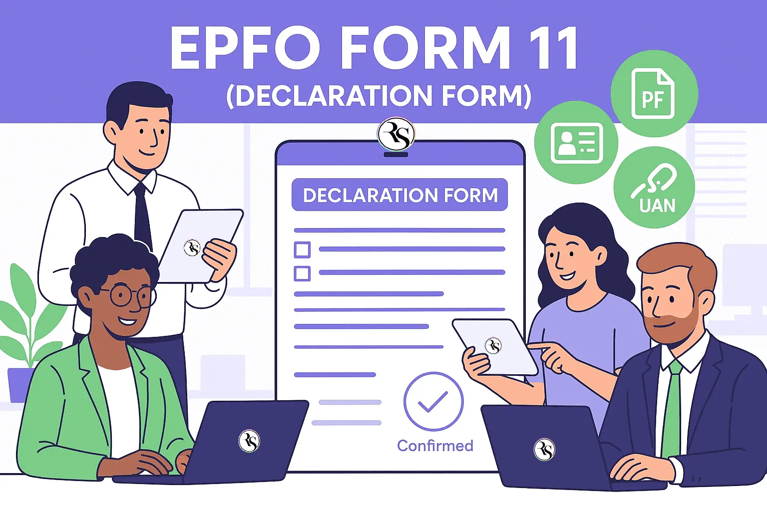 Form 11 (EPFO’s Declaration Form) for HR Professionals and Employers
